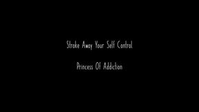 Stroke Away Your Self Control