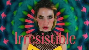 Irresistible