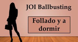 (Spanish) JOI Ballbusting Anal y a dormir con un consolador