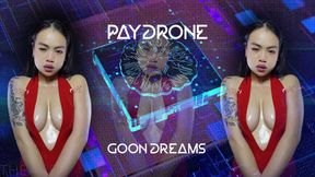 PAYDRONE GOON DREAMS