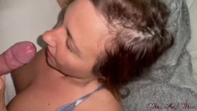 Lonely housewife services my knob...face pounded and swallows spunk. - Verified amateur porn