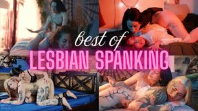 Best of Lesbian Spanking: A Complilation of My Favorite Lezdom Spanking Scenes