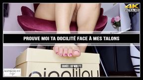 Prouve moi ta docilité face à mes talons 4K