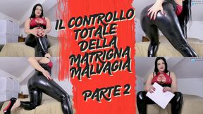 IL CONTROLLO TOTALE DELLA MATRIGNA MALVAGIA - parte 2