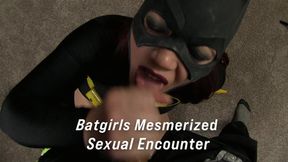 Batgirls Mesmerized Sexual Encounter