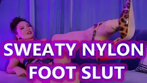 Sweaty Nylon Foot Slut