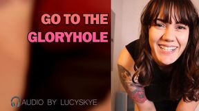 Go to the Gloryhole AUDIO