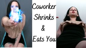 Coworker Shrinks & Eats You- MOV