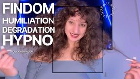 A Quick Reminder — Findom Humiliation Degradation