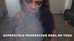 Supergirls mesmerized blowjobs onThug 02