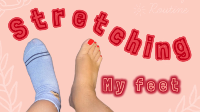 Stretching my feet
