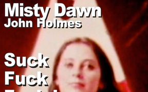 Misty Dawn & John Holmes suck fuck facial
