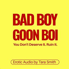 Bad Boy Goon Boi Audio Only