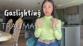 Gaslighting Trauma