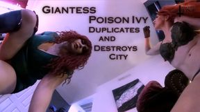 Giantess Poison Ivy Duplicates and Destroys City