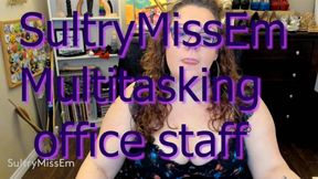 Multitasking office staff