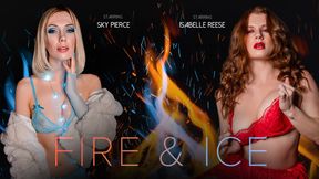Fire & Ice