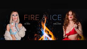 Fire & Ice