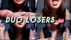 DUO LOSER TINY