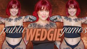 Public Wedgie Games - Wedgie Tasks - Ginger Rae - wedgie fetish - public outdoors - femdom