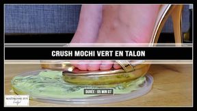 Crush mochi vert en talon