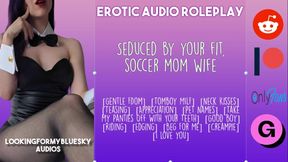 ASMR - Your Soccer Mom Wife Gently Dominates You