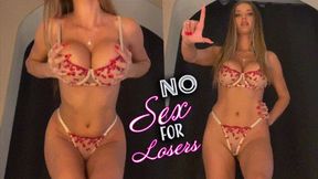 No Sex For Losers *SALE