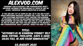 Hotkinkyjo in rainbow fishnet self anal fisting, prolapse, gape &amp_ huge dildo full in ass from Sinnovator