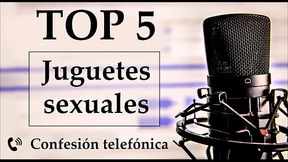 Top 5 juguetes sexuales favoritos. Voz espa&ntilde_ola.