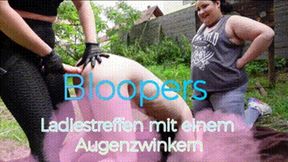 Bloopers: Ladiestreffen mit einem Augenzwinkern