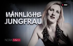 Du wirst als Jungfrau sterben oder du hörst auf mich!