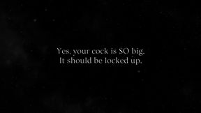 Lock your 'big' cock away!