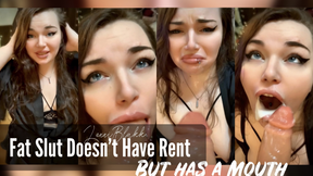 Slut Doesn&#039;t Have Rent but Has a Mouth