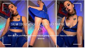 SUB TRAINING: LEARN TO SHINE LATEX
