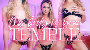 MY BODY IS YOUR TEMPLE- Goddess Worship Mind Fuck JOI