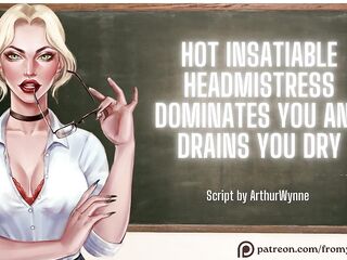 Hot Insatiable Headmistress Dominates You And Drains You Dry ❘ ASMR Audio Roleplay