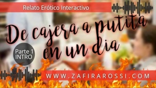 FROM CASHIER TO WHORE IN ONE DAY [PART 1 - INTRO] INTERACTIVE EROTIC STORY | ASMR | ARGENTINE VOICE