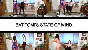 BAT TOMIs STATE OF MIND - MP4