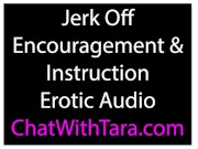 Jerk Off Encouragement & Instruction Erotic Audio by Tara Smith Sexy JOI!