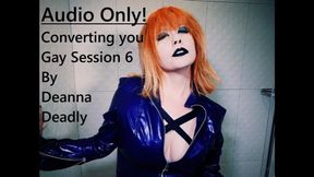 AUDIO ONLY! Converting you Gay Session 6 MP4