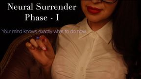 Neural Surrender - Phase 1