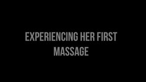 Experiencing Her First Massage
