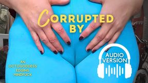 CamelToe Corruption Enhanced Audio: Permanent Pussy Denial Mindfuck ft Binaural Edging Instructions, Goddess Worship, Mental Domination wmv Version