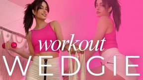 Workout Wedgie