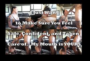 I Just Want You to Feel Safe, Confident, and Drain Your Cock