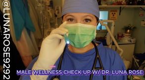 MALE WELLNESS CHECK UP WITH DR. LUNA ROSE POV Shall we check your hernia and prostate while performing a physical examination on you! 🧤😷🩺