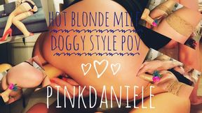 Hot blonde milf, doggy style, pussy play MOV