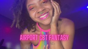 Airport CBT Fantasy