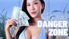 Findom Danger Zone