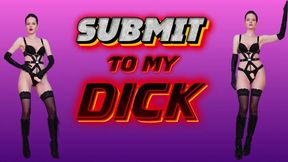 Submit to my dick